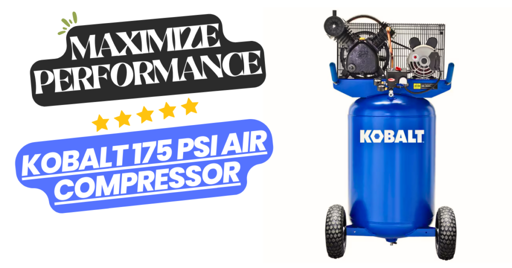 Kobalt 175 PSI Air Compressor