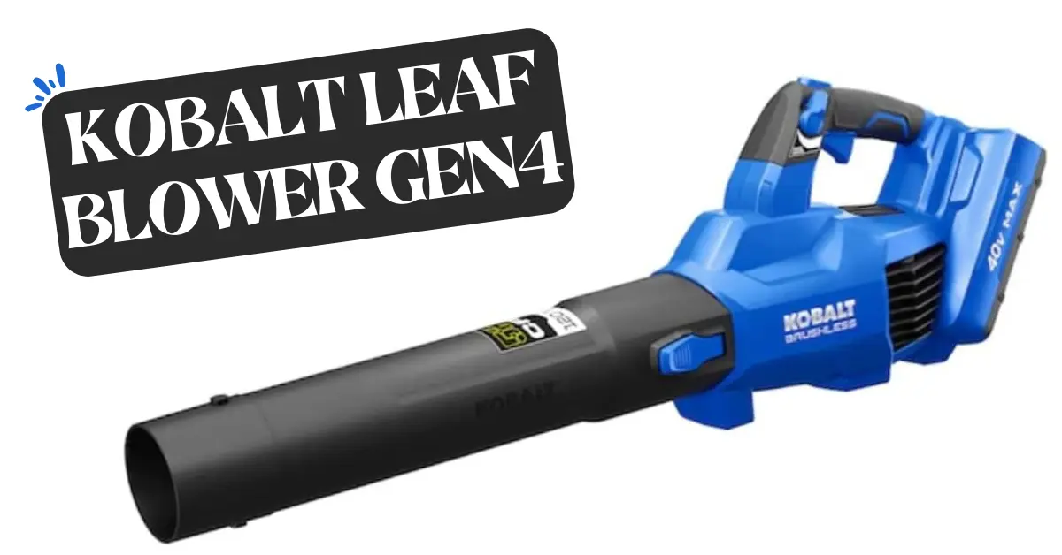 Kobalt Leaf Blower Gen4