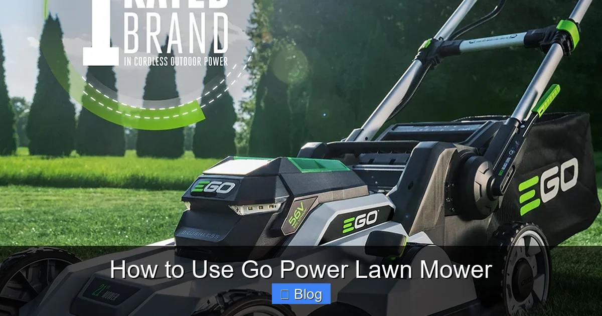 How to Use Go Power Lawn Mower