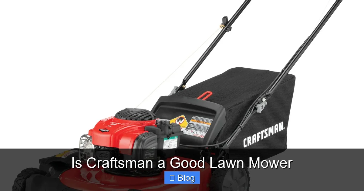 Choosing the Right Type of Craftsman Mower