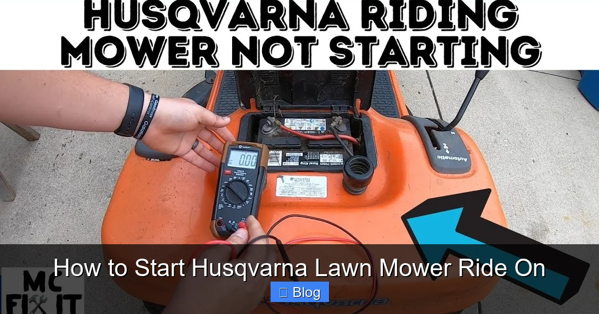 How to Start Husqvarna Lawn Mower Ride On