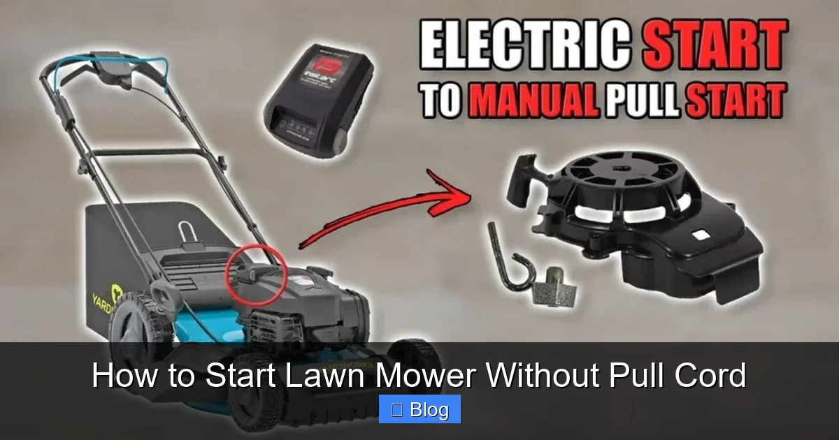 How to Start Lawn Mower Without Pull Cord